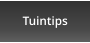 Tuintips